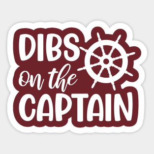 Dibs on the captain Sticker